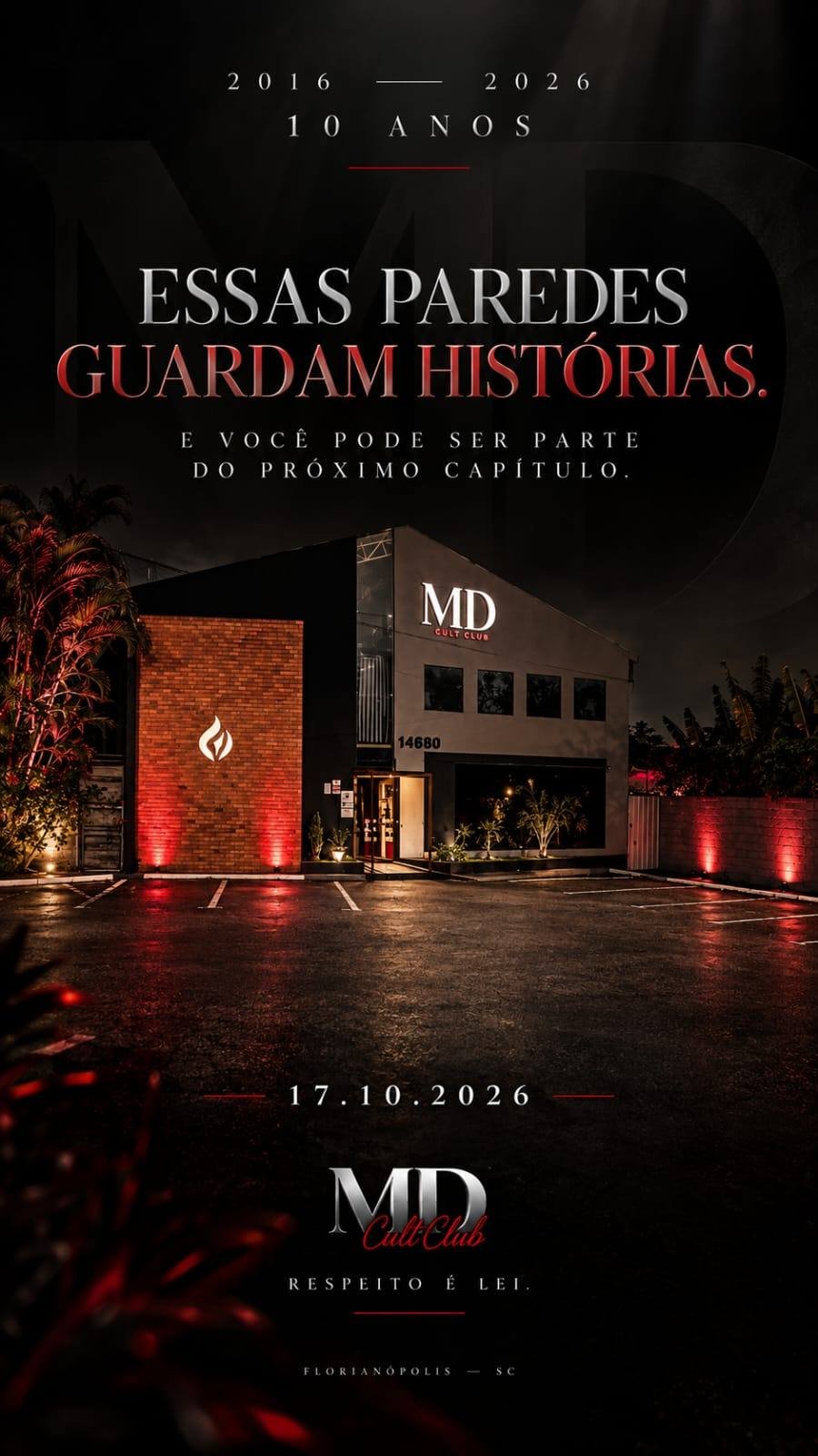 10 Anos MD Cult Club — Essas paredes guardam histórias · 2016 — 2026, uma década de encontros