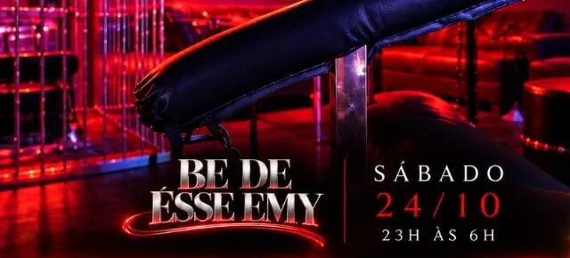 Be de Ésse Emy — Sábado · 24/10 · 23h às 6h